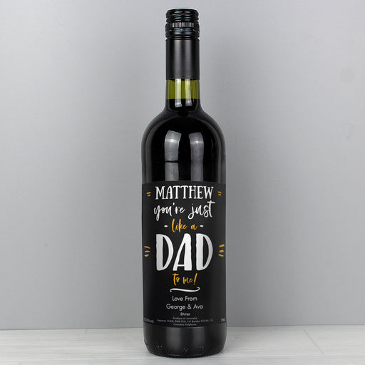 Personalised Like A Dad To Me Red Wine - The Gift Cabin UK