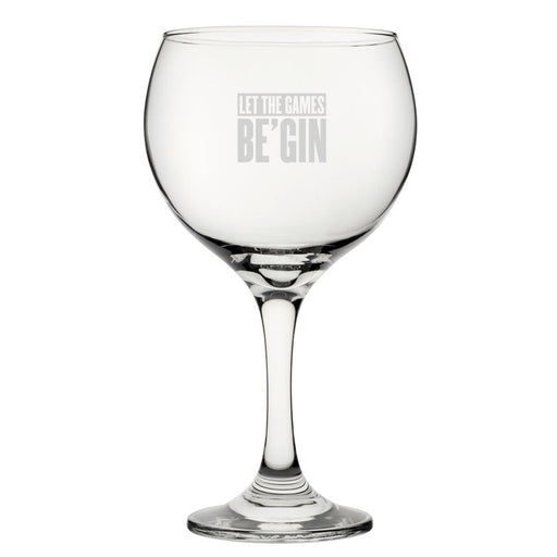 Let The Games Be'Gin - Engraved Novelty Gin Balloon Cocktail Glass - The Gift Cabin UK