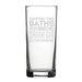 Sometimes I Take Baths Because It's Hard To Drink Gin In The Shower - Engraved Novelty Hiball Glass - The Gift Cabin UK