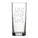 Live Laugh Love - Engraved Novelty Hiball Glass - The Gift Cabin UK