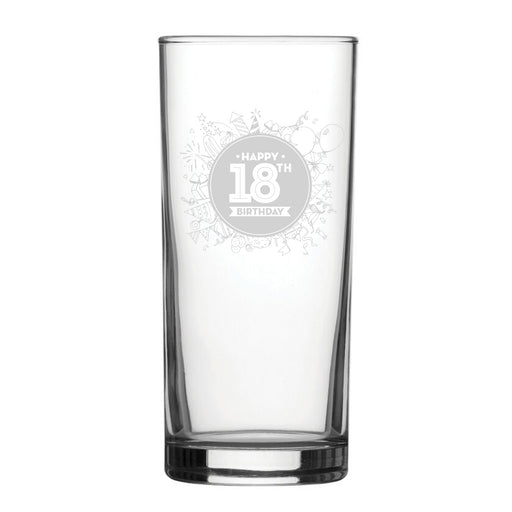 Happy 18th Birthday Round Design - Engraved Novelty Hiball Glass - The Gift Cabin UK