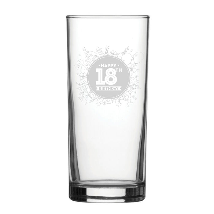 Happy 18th Birthday Round Design - Engraved Novelty Hiball Glass - The Gift Cabin UK