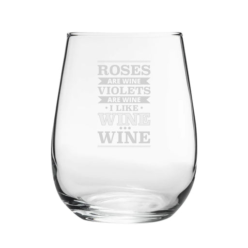 Roses Are Wine, Violets Are Wine, I Like Wine, Wine - Engraved Novelty Stemless Wine Tumbler - The Gift Cabin UK