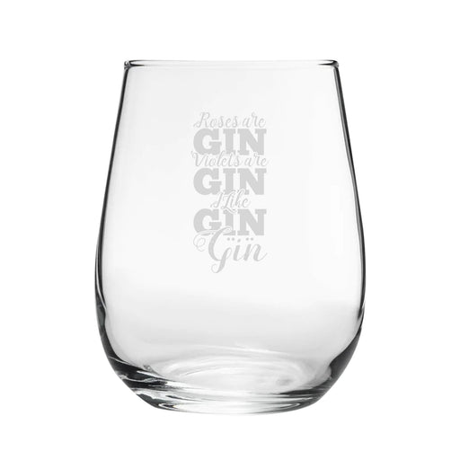 Roses Are Gin, Violets Are Gin, I Like Gin, Gin - Engraved Novelty Stemless Gin Tumbler - The Gift Cabin UK