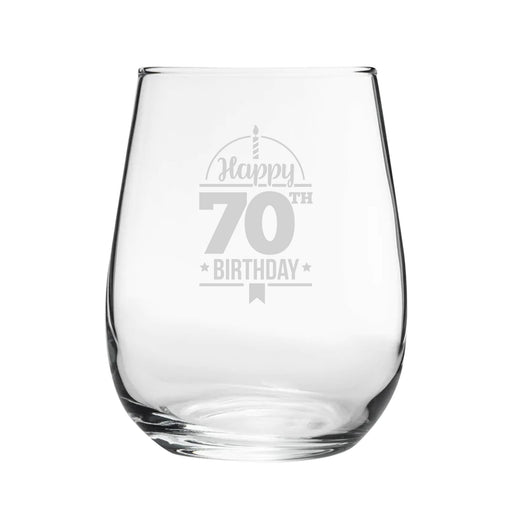 Happy 70th Birthday - Engraved Novelty Stemless Wine Gin Tumbler - The Gift Cabin UK