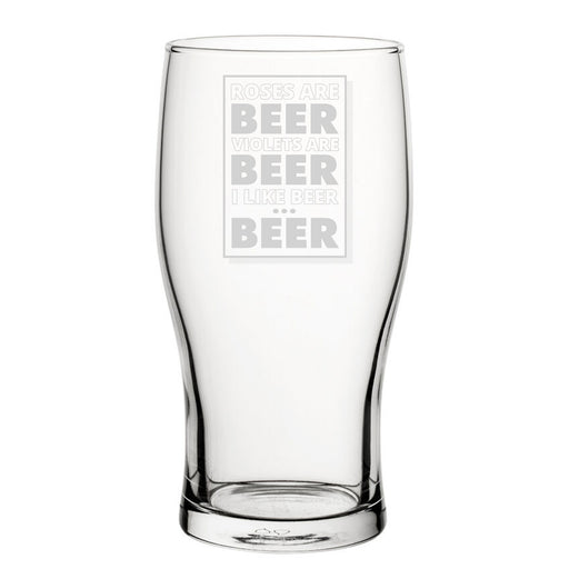 Roses Are Beer, Violets Are Beer, I Like Beer, Beer - Engraved Novelty Tulip Pint Glass - The Gift Cabin UK