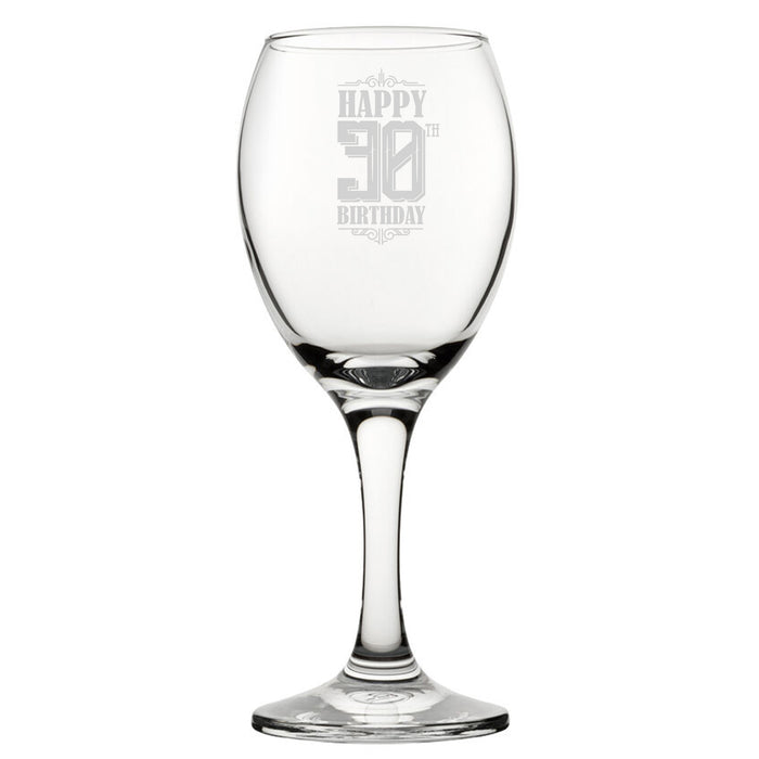 Happy 30th Birthday - Engraved Novelty Wine Glass - The Gift Cabin UK