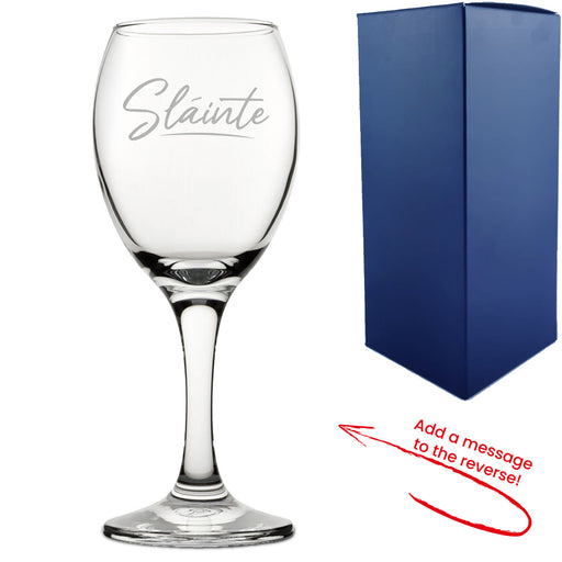 Engraved Wine Glass with Slainte Script Design, Add a Personalised Message to the Reverse - The Gift Cabin UK