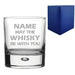 Engraved "Name may the Drink be with you" Novelty Whisky Tumbler With Gift Box - The Gift Cabin UK