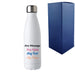 Printed White Thermal Bottle, Any Message, Stainless Steel 500ml/17oz - The Gift Cabin UK