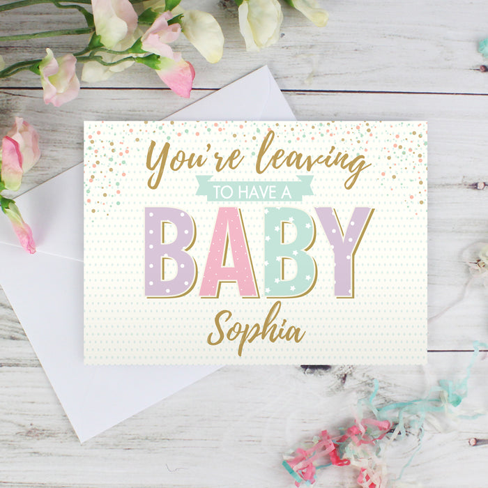 Personalised 'You're Leaving to Have a Baby' Card - The Gift Cabin UK