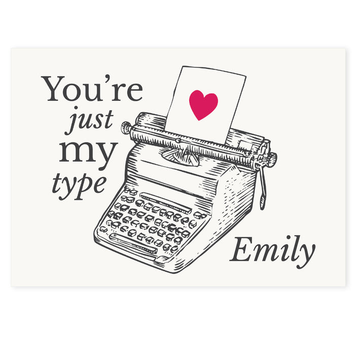 Personalised Just My Type Valentines Card - The Gift Cabin UK