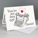 Personalised Just My Type Valentines Card - The Gift Cabin UK