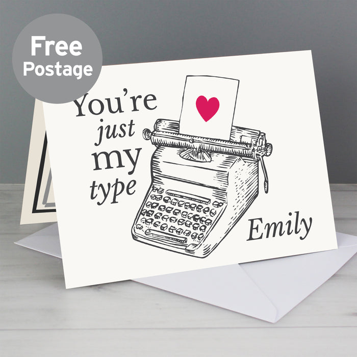 Personalised Just My Type Valentines Card - The Gift Cabin UK