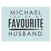 Personalised You're My Favourite Husband Card - The Gift Cabin UK