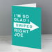 Personalised Glad I Swiped Right Card - The Gift Cabin UK