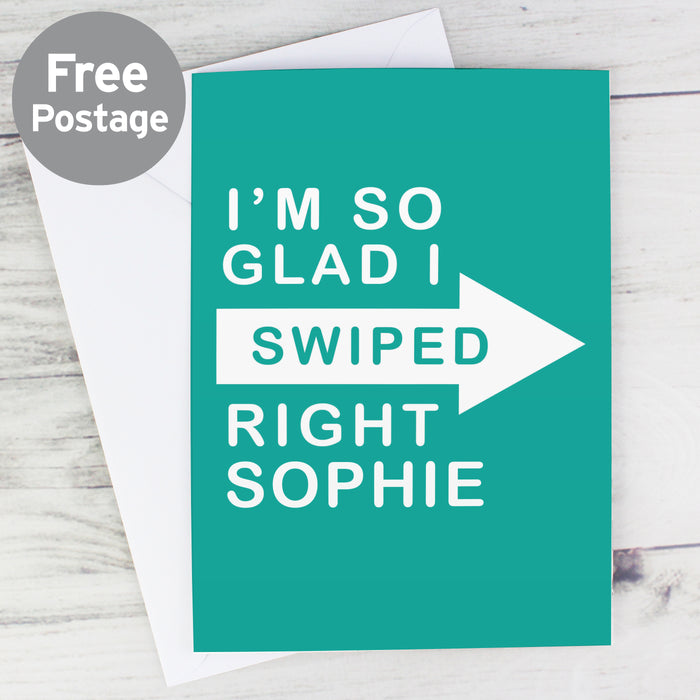 Personalised Glad I Swiped Right Card - The Gift Cabin UK