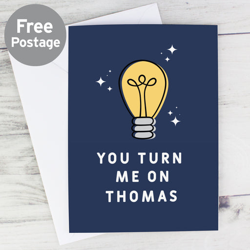 Personalised You Turn Me On Card - The Gift Cabin UK