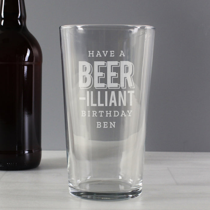 Personalised Beer-Illiant Birthday Pint Glass