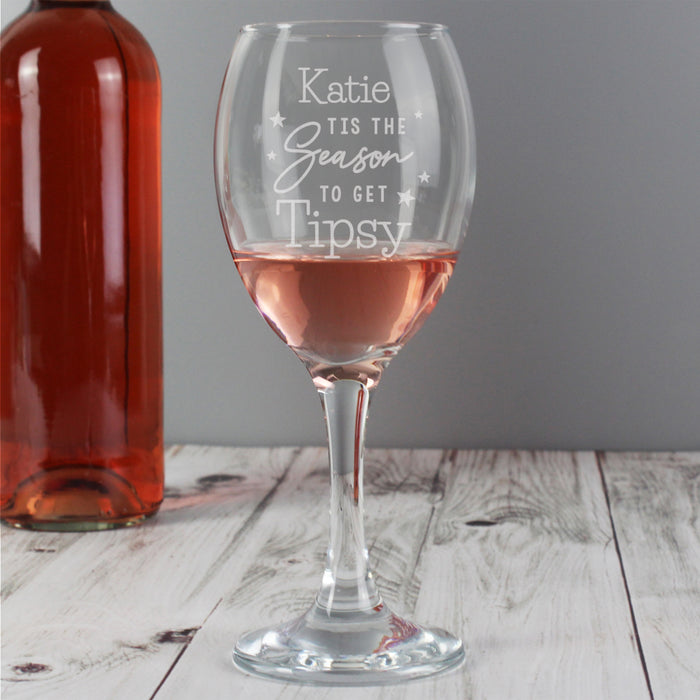 Personalised Tis The Season To Get Tipsy Season Wine Glass