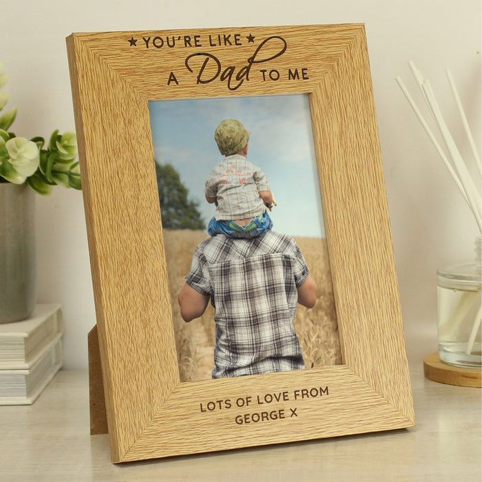 Personalised You're Like a Dad to Me 6x4 Oak Finish Photo Frame