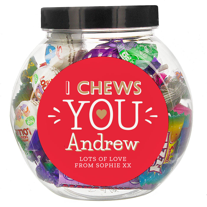 Personalised I Chews You Sweet Jar - The Gift Cabin UK