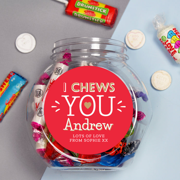 Personalised I Chews You Sweet Jar - The Gift Cabin UK