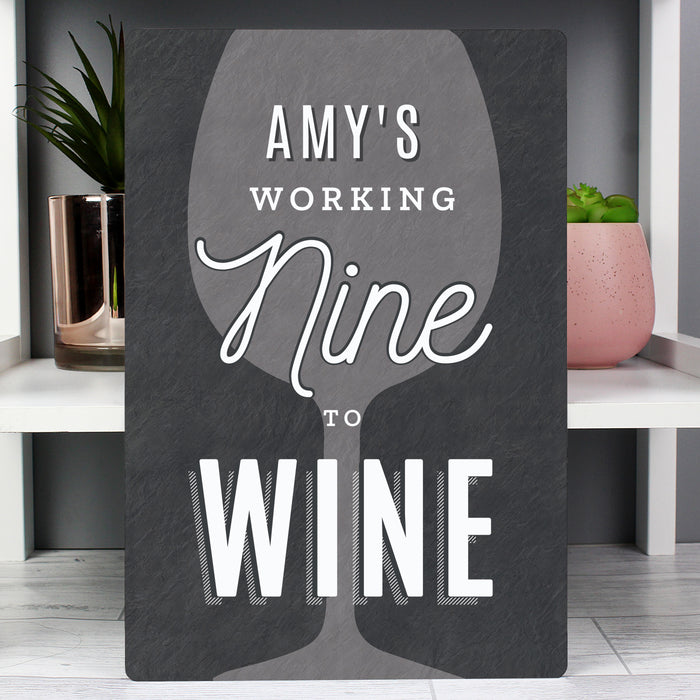 Personalised Working Nine to Wine Metal Sign