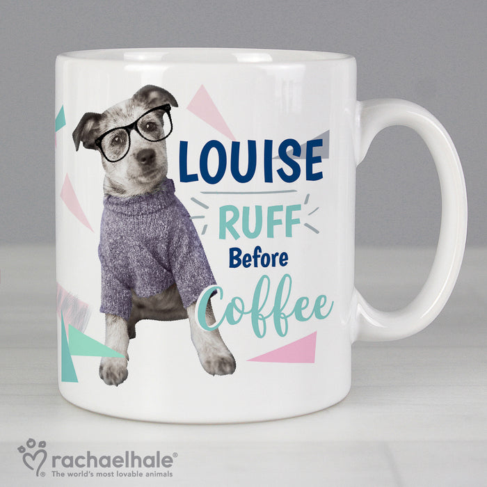 Personalised Rachael Hale 'Ruff Before Coffee' Dog Mug - The Gift Cabin UK