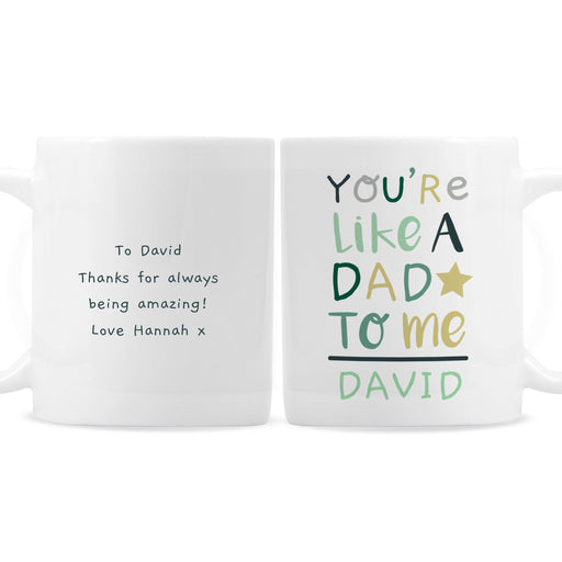 Personalised 'You're Like a Dad to Me' Mug - The Gift Cabin UK