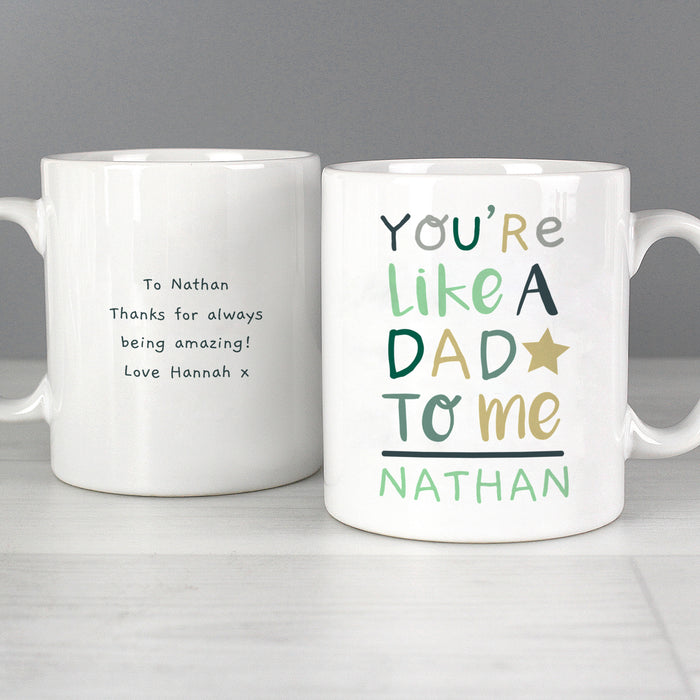 Personalised 'You're Like a Dad to Me' Mug - The Gift Cabin UK