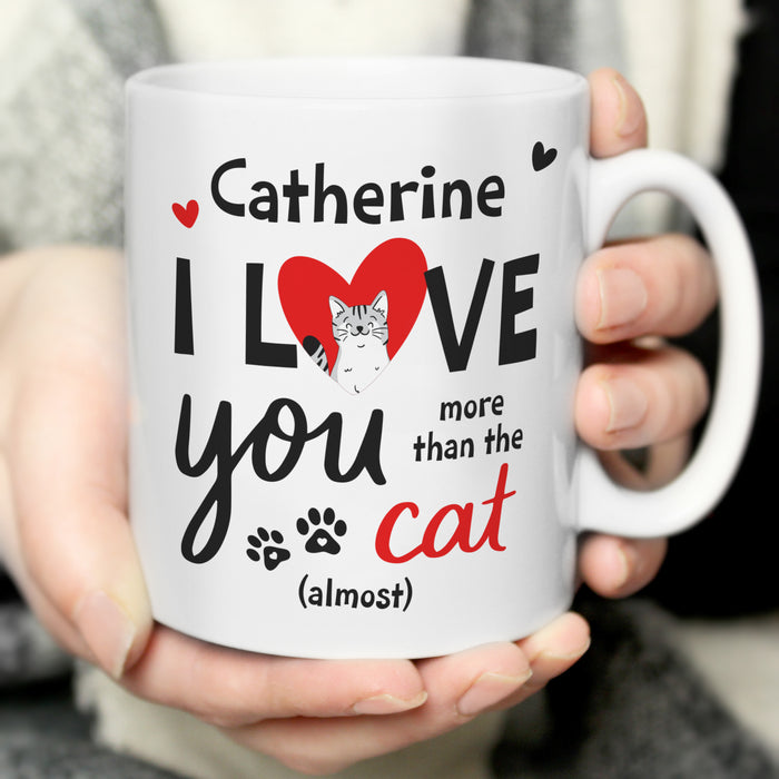 Personalised I Love You More Than The Cat Mug - The Gift Cabin UK