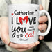 Personalised I Love You More Than The Cat Mug - The Gift Cabin UK