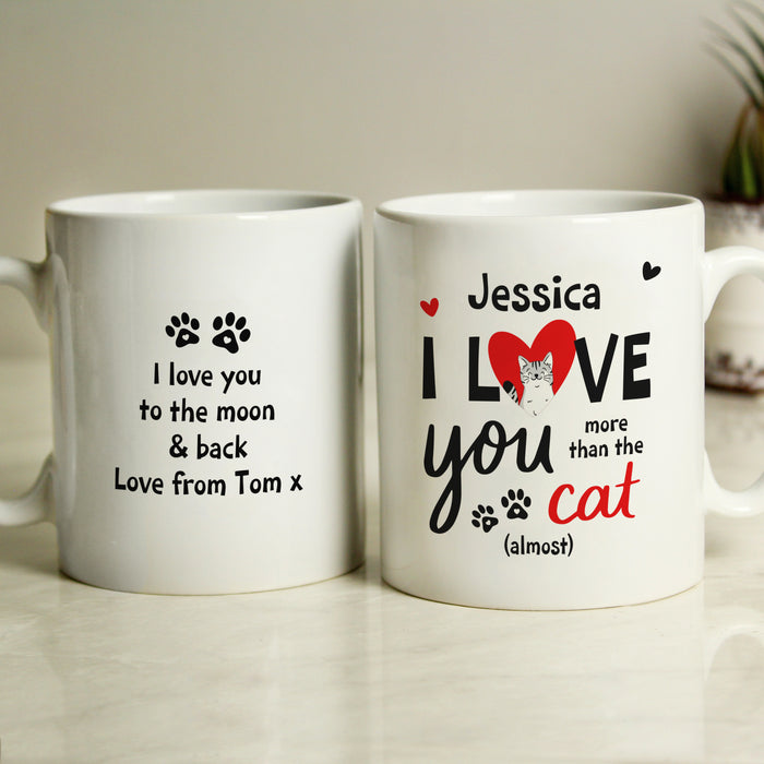 Personalised I Love You More Than The Cat Mug - The Gift Cabin UK