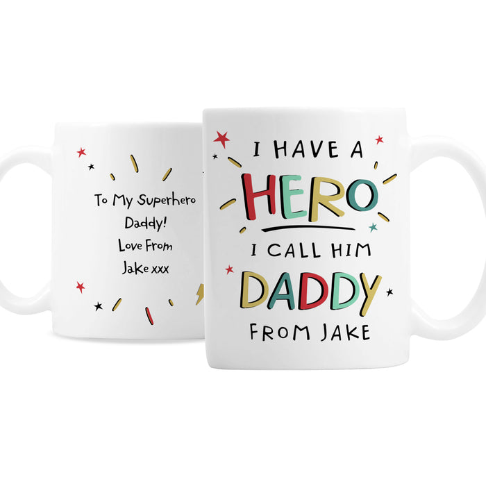 Personalised I Have A Hero Mug - The Gift Cabin UK