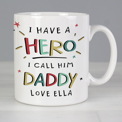 Personalised I Have A Hero Mug - The Gift Cabin UK