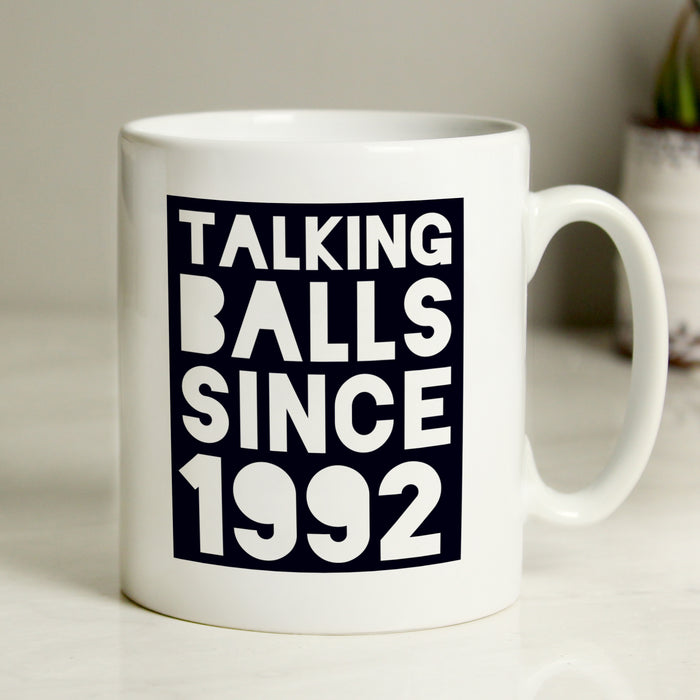 Personalised Talking Balls Since Mug - The Gift Cabin UK