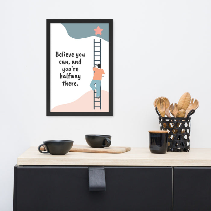 You Are Half Way There - Framed Poster Quote - The Gift Cabin UK