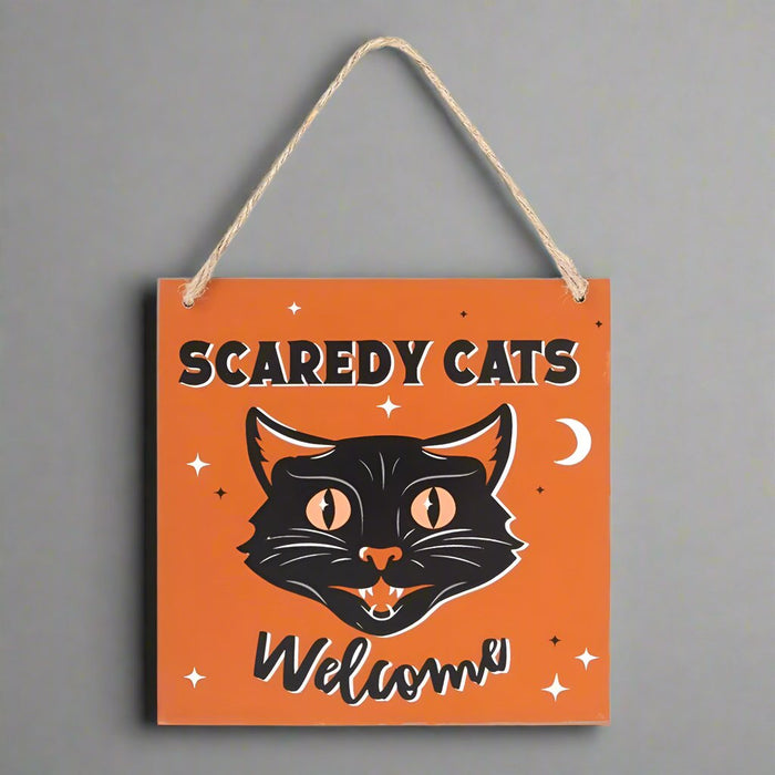 Scaredy Cats Welcome Hanging Sign - The Gift Cabin UK