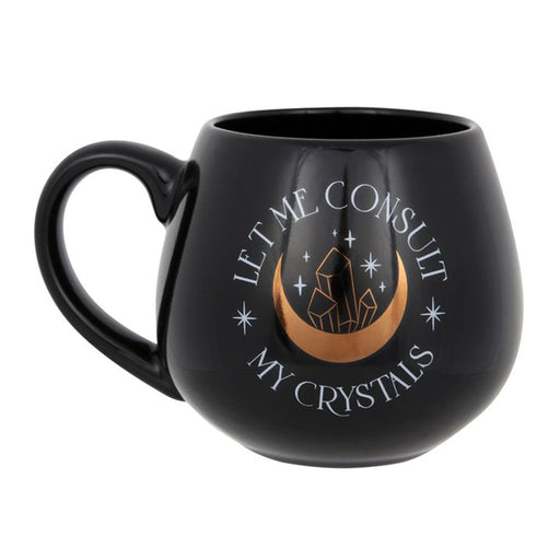 Let Me Consult My Crystals Rounded Mug - The Gift Cabin UK