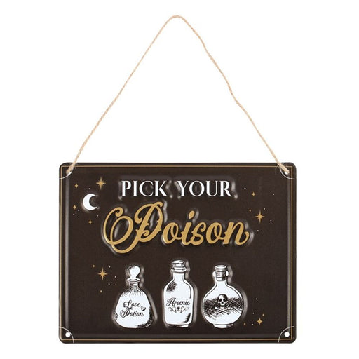 Pick Your Poison Hanging Metal Sign - The Gift Cabin UK