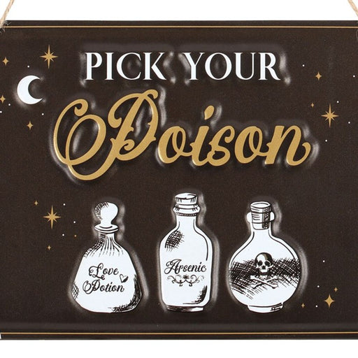 Pick Your Poison Hanging Metal Sign - The Gift Cabin UK