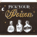 Pick Your Poison Hanging Metal Sign - The Gift Cabin UK