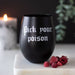 Pick Your Poison Stemless Wine Glass - The Gift Cabin UK