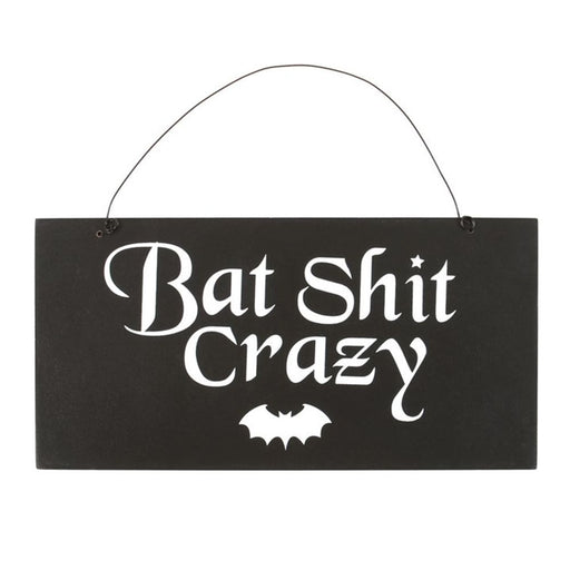 20cm Bat Shit Crazy Hanging Sign - The Gift Cabin UK