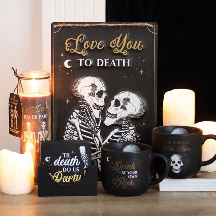 Love You To Death Hanging Metal Sign - The Gift Cabin UK