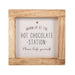 Hot Chocolate Station Wooden Sign - The Gift Cabin UK