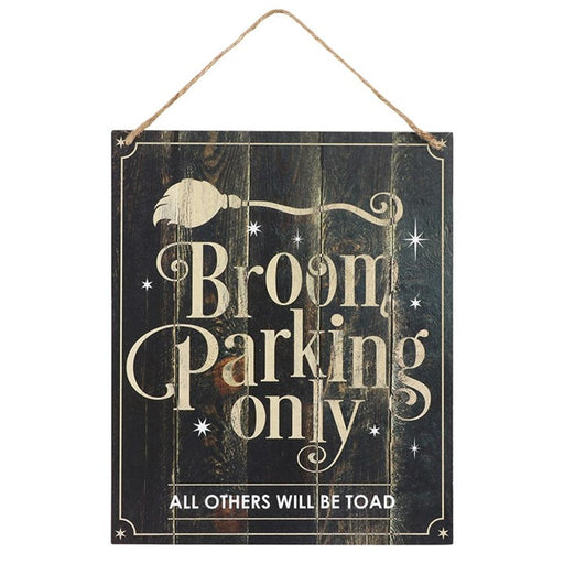 Broom Parking Only Hanging MDF Sign - The Gift Cabin UK