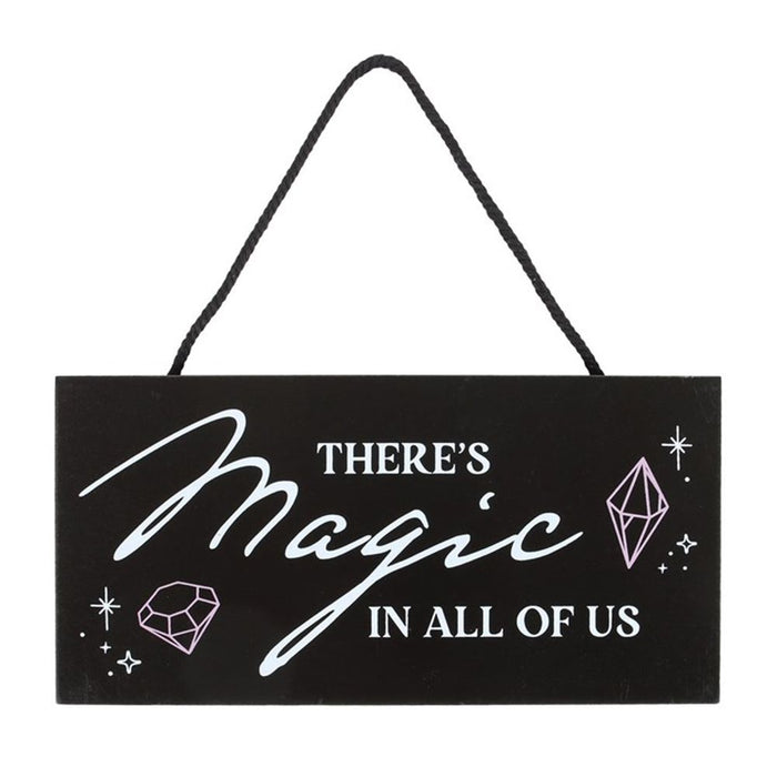 There's Magic in All of Us Witchy Hanging Sign - The Gift Cabin UK