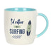 I'd Rather Be Surfing Mug - The Gift Cabin UK